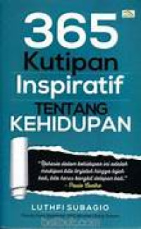 365 Kutipan Inspiratif tentang Kehidupan