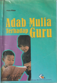 Adab Mulia Terhadap Guru