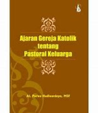 Ajaran gereja katolik tentang Pastoral keluarga