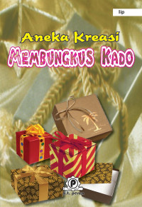 Aneka Kreasi Membungkus Kado