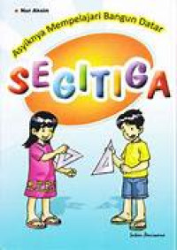 Asyiknya Mempelajari Bangun Datar : segitiga