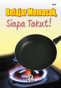Belajar Memasak, Siapa Takut