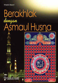 Berakhlak dengan Asmaul Husna
