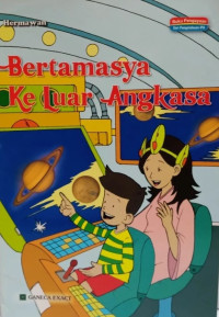 Bertamasya ke Luar Angkasa