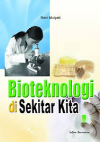 Bioteknologi Sekitar Kita