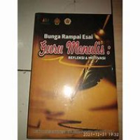 Bunga Rampai Esai : Guru Menulis : Refleksi & Motivasi