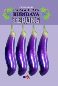 Cara dan Upaya Budidaya Terung