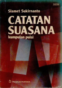Catatan Suasana : Kumpulan Puisi