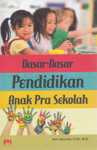 Dasar-dasar Pendidikan Anak Pra Sekolah