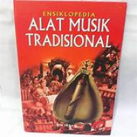Ensiklopedia Alat Musik Tradisional