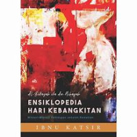 Ensiklopedia hari kebangkitan : misteri-misteri kehidupan setelah kematian