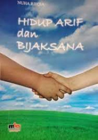 Hidup Arif Dan Bijaksana
