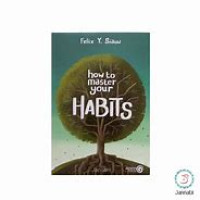 How To Master Your Habits