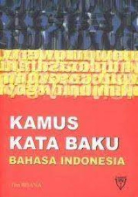 Kamus Kata Baku Bahasa Indonesia