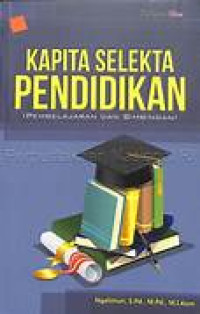Kapita Selekta Pendidikan : Pembelajaran dan Bimbingan