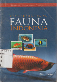 Keanekaragaman Fauna Indonesia : Seri Ikan