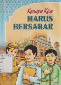 Kenapa Kita Harus Bersabar