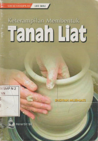 Keterampilan Membentuk Tanah Liat