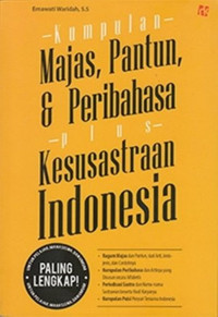 Kumpulan Majas, Pantun, & Peribahasa Plus Kesusastraan Indonesia
