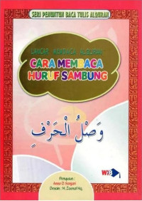 Lancar Membaca Alquran: Cara Membaca Huruf Sambung