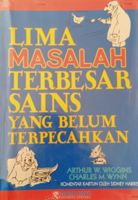 Lima Masalah Terbesar Sains yang Belum Terpecahkan