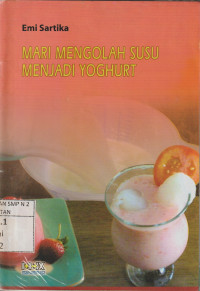 Image of Mari Mengolah Susu Menjadi Yoghourt