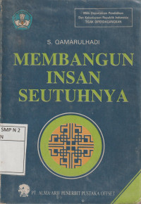 Membangun Insan Seutuhnya