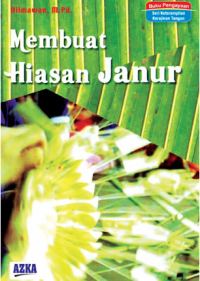 Membuat Hiasan Janur
