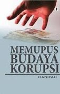 Memupus Budaya Korupsi