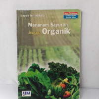 Menanam Sayuran Secara Organik