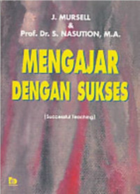 Mengajar dengan Sukses : (Successful Teaching)