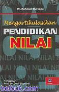 Mengartikulasikan Pendidikan Nilai