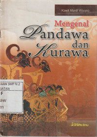 Mengenal Pandawa dan Kurawa