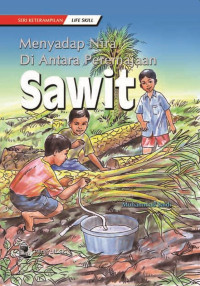 Menyadap Nira Di Antara Peremajaan Sawit : Seri Ketrampilan (life skill)
