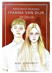 Meruntih Berang Ivanna Van Dijk