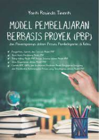 Model Pembelajaran Berbasis Proyek PBP)