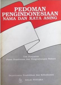 Pedoman Pengindonesiaan Nama dan Kata Asing