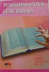 Penelitian untuk Guru Bahasa