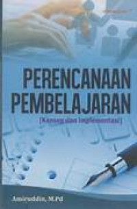 Perencanaan Pembelajaran : Konsep dan Implementasi
