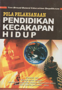 Pola Pelaksanaan Pendidikan Kecakapan Hidup