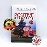 Positive Parenting : Edisi Terbaru