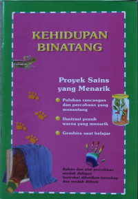 Proyek Sains yang Menarik : Kehidupan Binatang