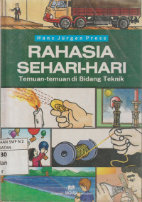 Rahasia Sehari-hari :  Temuan-temuan di Bidang Teknik