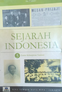 Sejarah Indonesia 5 :  Zaman kebangkitan Nasional