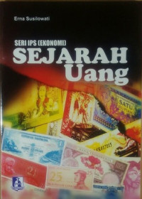 Seri IPS (Ekonomi) : Sejarah Uang