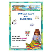 Sungai, Laut, dan Bumi Kita