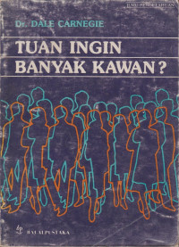 Tuan Ingin Banyak Kawan?