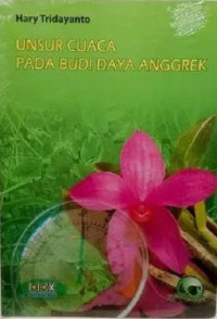 Unsur Cuaca Pada Budi Daya Anggrek
