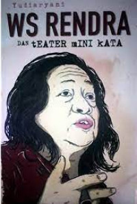 WS Rendra dan Teater Mini Kata